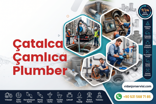 Çatalca Çamlıca Plumber