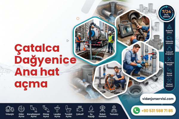 Çatalca Dağyenice Ana hat açma