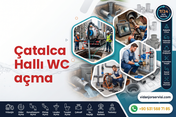 Çatalca Hallı WC açma