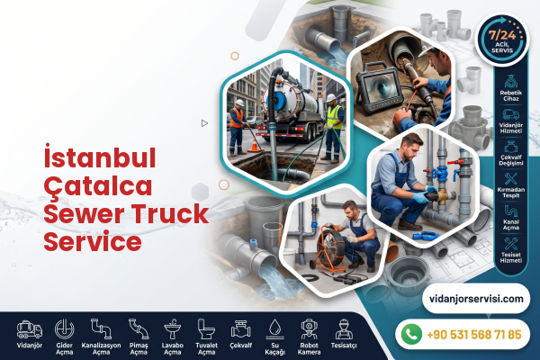 İstanbul Çatalca Sewer Truck Service