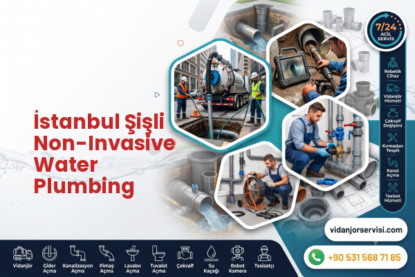 İstanbul Şişli Non-Invasive Water Plumbing