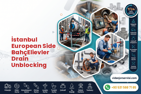 İstanbul European Side BahçElievler Drain Unblocking