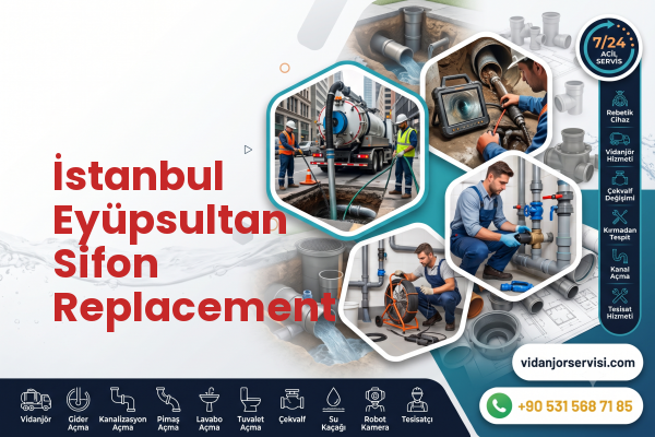 İstanbul Eyüpsultan Sifon Replacement