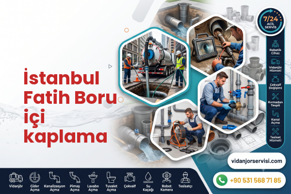 İstanbul Fatih Boru içi kaplama