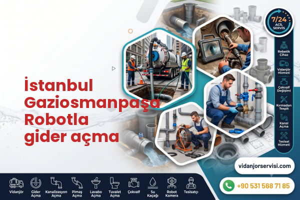 İstanbul Gaziosmanpaşa Robotla gider açma
