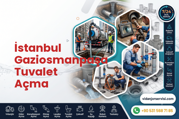 İstanbul Gaziosmanpaşa Tuvalet Açma
