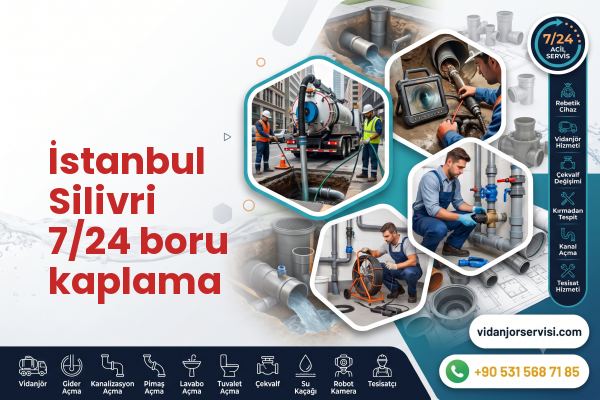 İstanbul Silivri 7/24 boru kaplama