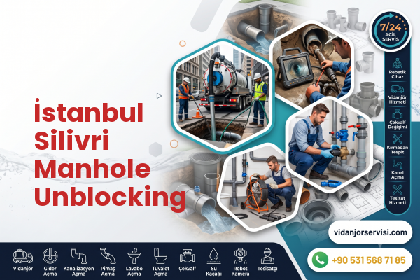 İstanbul Silivri Manhole Unblocking
