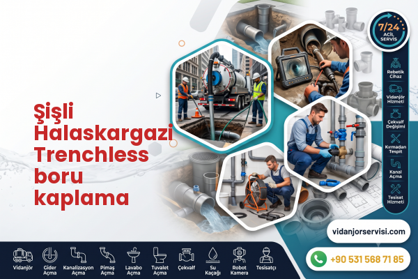 Şişli Halaskargazi Trenchless boru kaplama