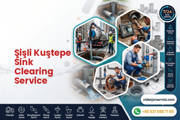 Şişli Kuştepe Sink Clearing Service
