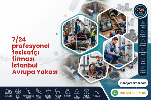7/24 profesyonel tesisatçı firması İstanbul Avrupa Yakası