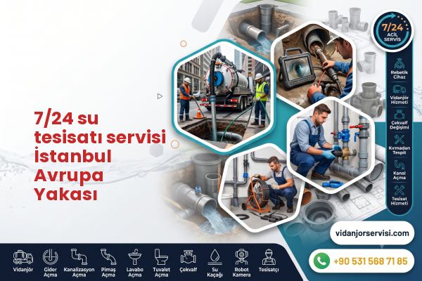7/24 su tesisatı servisi İstanbul Avrupa Yakası