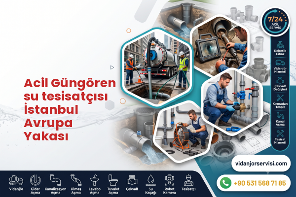 Acil Güngören su tesisatçısı İstanbul Avrupa Yakası