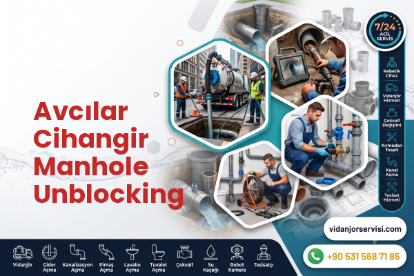 Avcılar Cihangir Manhole Unblocking