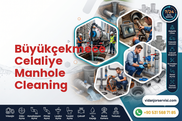 Büyükçekmece Celaliye Manhole Cleaning