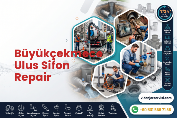 Büyükçekmece Ulus Sifon Repair