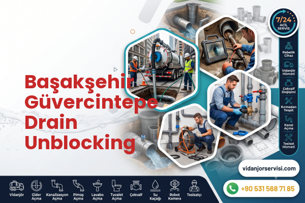 Başakşehir Güvercintepe Drain Unblocking