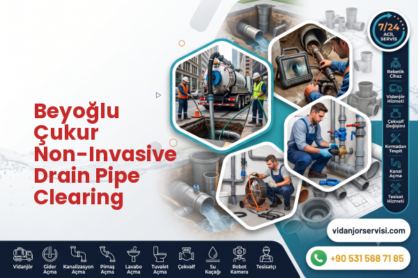 Beyoğlu Çukur Non-Invasive Drain Pipe Clearing