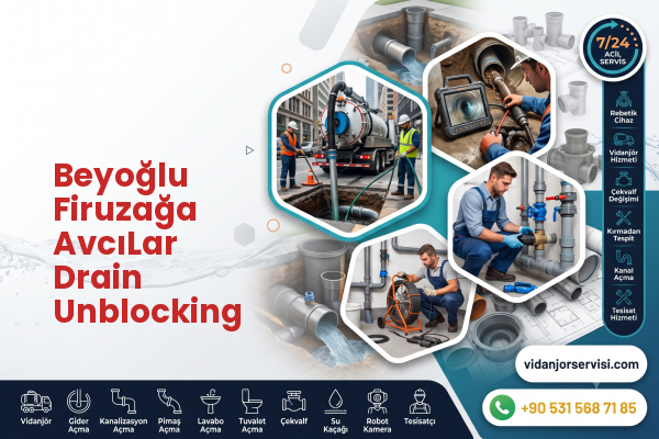 Beyoğlu Firuzağa AvcıLar Drain Unblocking