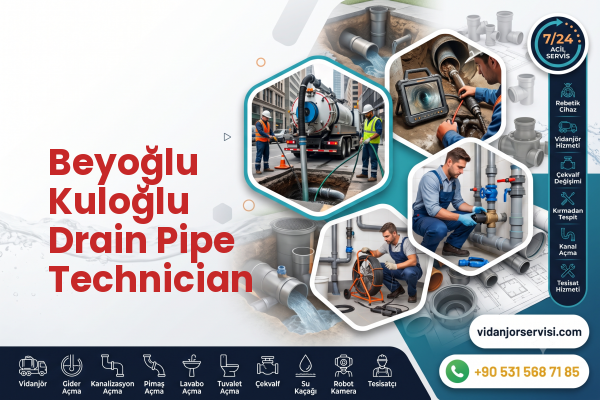Beyoğlu Kuloğlu Drain Pipe Technician