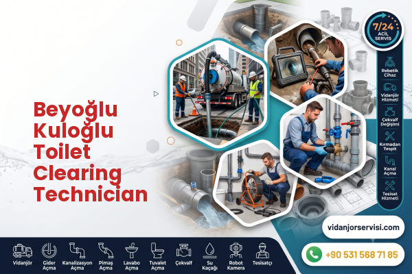 Beyoğlu Kuloğlu Toilet Clearing Technician