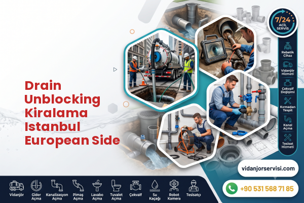 Drain Unblocking Kiralama Istanbul European Side