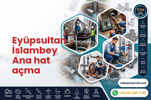 Eyüpsultan İslambey Ana hat açma