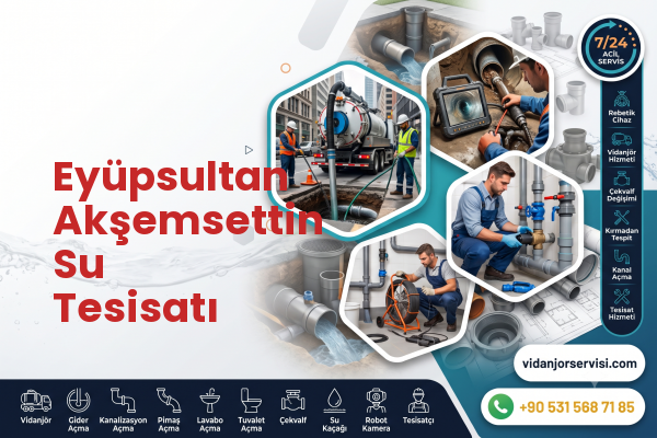 Eyüpsultan Akşemsettin Su Tesisatı