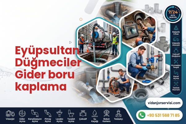 Eyüpsultan Düğmeciler Gider boru kaplama