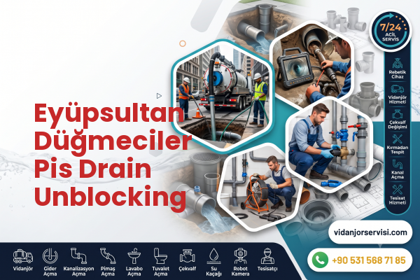 Eyüpsultan Düğmeciler Pis Drain Unblocking