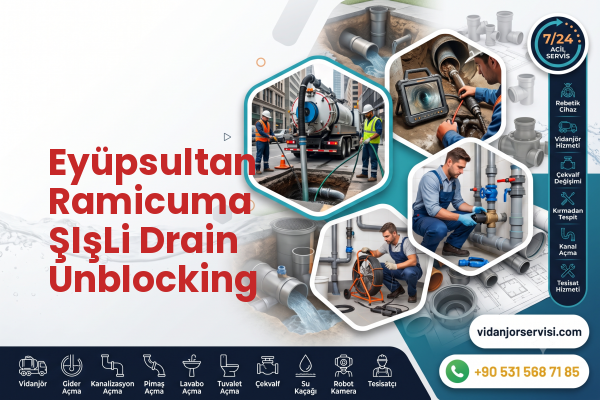 Eyüpsultan Ramicuma ŞIşLi Drain Unblocking