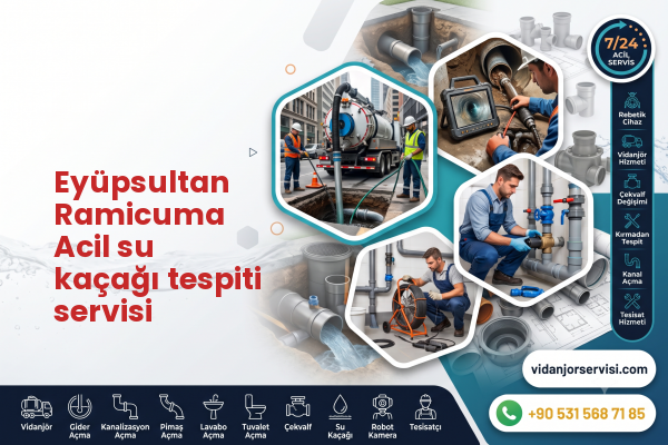 Eyüpsultan Ramicuma Acil su kaçağı tespiti servisi