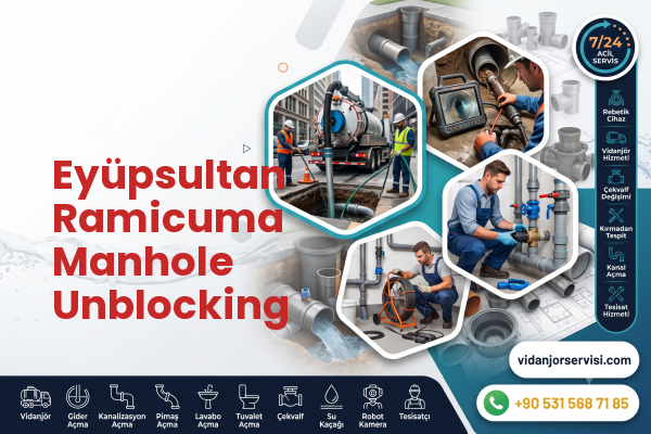Eyüpsultan Ramicuma Manhole Unblocking