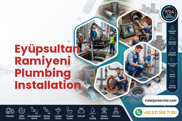 Eyüpsultan Ramiyeni Plumbing Installation