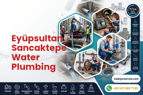 Eyüpsultan Sancaktepe Water Plumbing