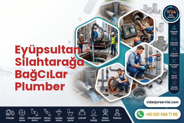 Eyüpsultan Silahtarağa BağCıLar Plumber