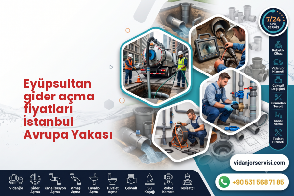 Eyüpsultan gider açma fiyatları İstanbul Avrupa Yakası