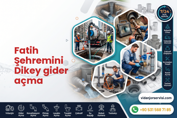 Fatih Şehremini Dikey gider açma
