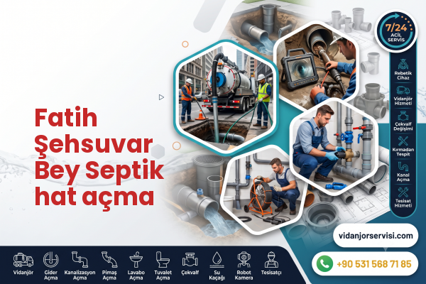 Fatih Şehsuvar Bey Septik hat açma