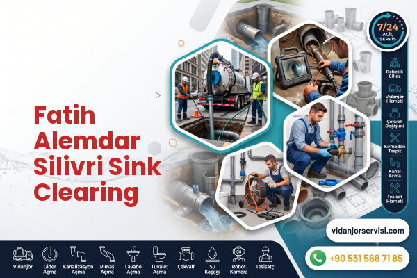 Fatih Alemdar Silivri Sink Clearing
