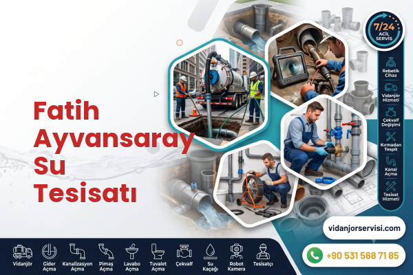 Fatih Ayvansaray Su Tesisatı
