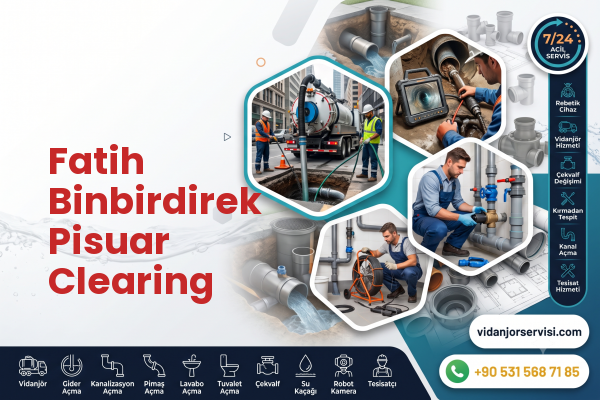 Fatih Binbirdirek Pisuar Clearing