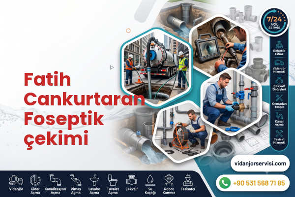 Fatih Cankurtaran Foseptik çekimi