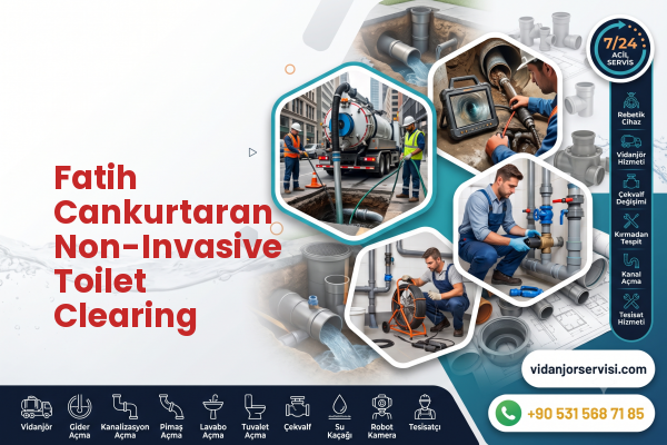 Fatih Cankurtaran Non-Invasive Toilet Clearing