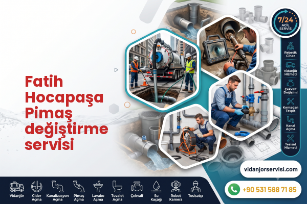 Fatih Hocapaşa Pimaş değiştirme servisi