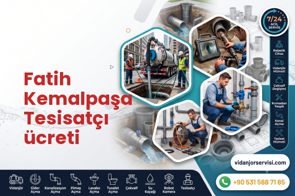 Fatih Kemalpaşa Tesisatçı ücreti