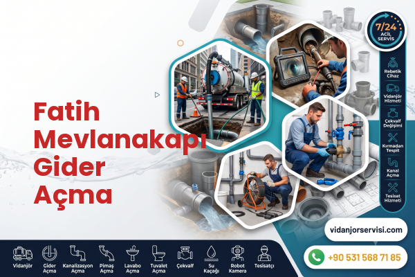 Fatih Mevlanakapı Gider Açma