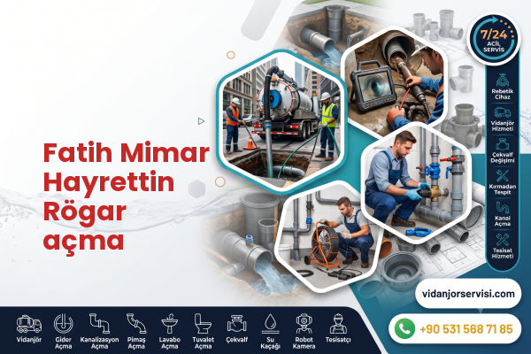 Fatih Mimar Hayrettin Rögar açma