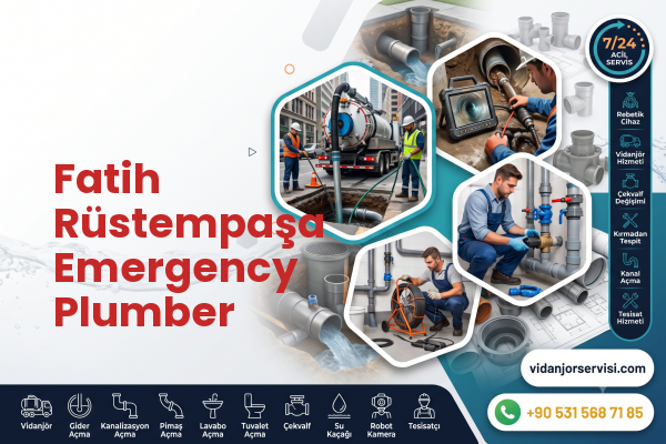 Fatih Rüstempaşa Emergency Plumber