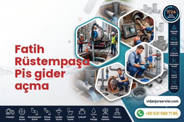 Fatih Rüstempaşa Pis gider açma
